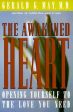 Awakened Heart: Opening Yourself to the Love You Need, The on Sale