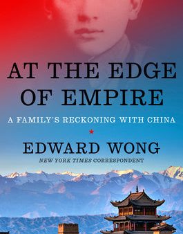 At the Edge of Empire: A Family s Reckoning with China Supply