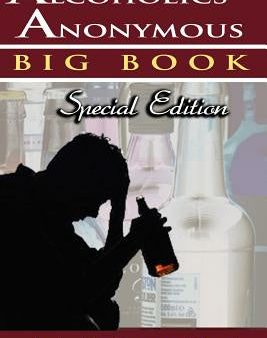 Alcoholics Anonymous - Big Book Special Edition - Including: Personal Stories For Sale