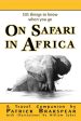 (101 things to know when you go) ON SAFARI IN AFRICA: Paperback Edition For Discount