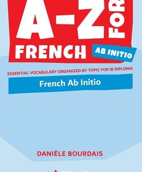 -Z for French Ab Initio: Essential vocabulary organized by topic for IB Diploma, A Fashion