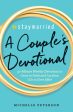 #Staymarried: A Couples Devotional: 30-Minute Weekly Devotions to Grow in Faith and Joy from I Do to Ever After Online Sale