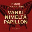 Vanki nimeltä Papillon Online