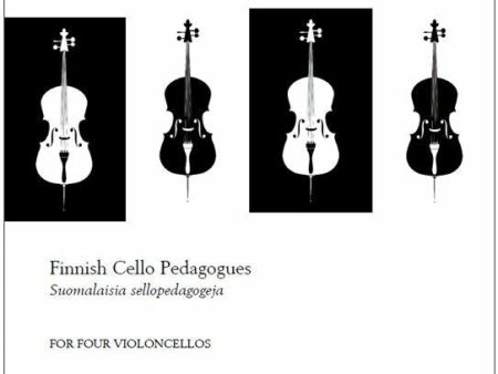 Finnish Cello Pedagogues for four violoncellos - Score & parts on Sale