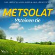 Metsolat - Yhteinen tie Sale