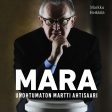 Mara - Unohtumaton Martti Ahtisaari on Sale