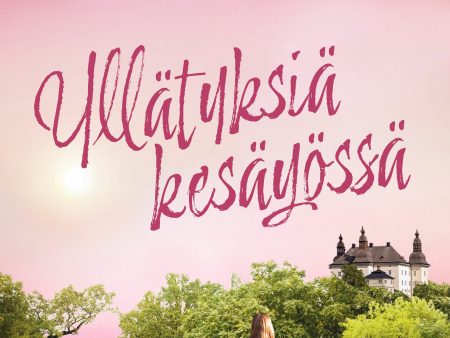 Yllätyksiä kesäyössä Online