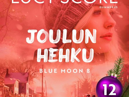 Joulun hehku - Luukku 12 on Sale