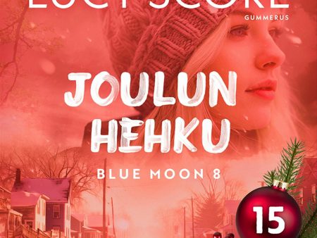 Joulun hehku - Luukku 15 Online Sale