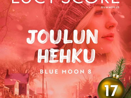 Joulun hehku - Luukku 17 Discount