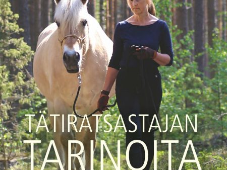 Tätiratsastajan tarinoita For Cheap