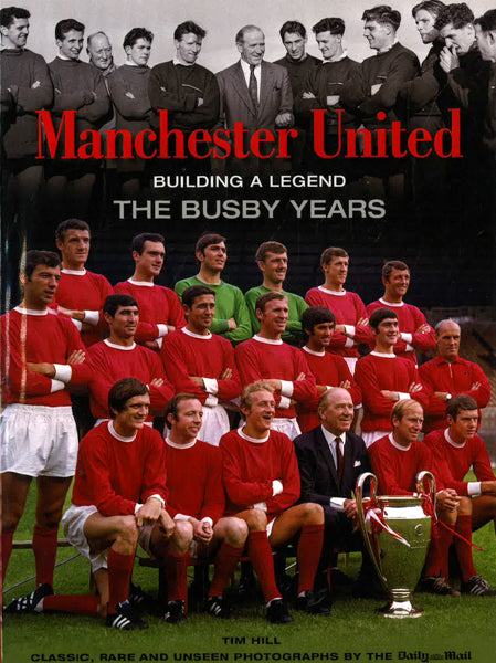 Manchester United Building A Legend : The Busby Years Online Hot Sale