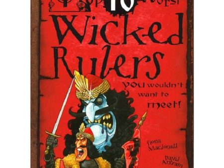 Top 10 Worst Wicked Rulers You Wouldnt Want To Meet Online now