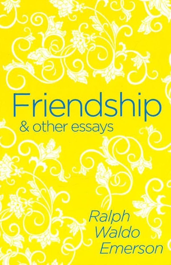 Friendship And Other Essays Fashion