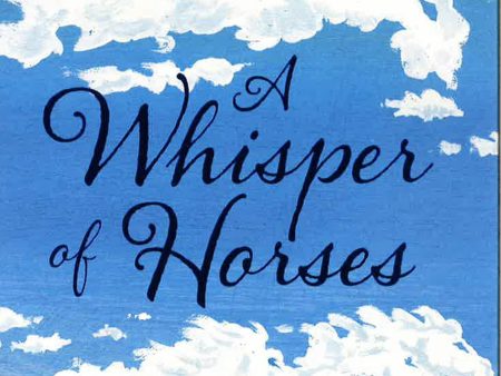 A Whisper Of Horses Hot on Sale